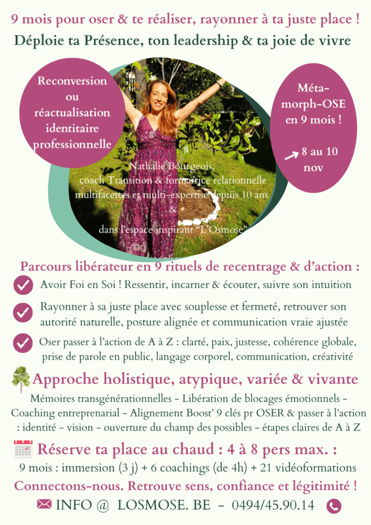 flyer parcours Métamorphose 9 clés Oser être Soi, Te réaliser et rayonner qui Tu es N Bourgeois L osmose coaching formation