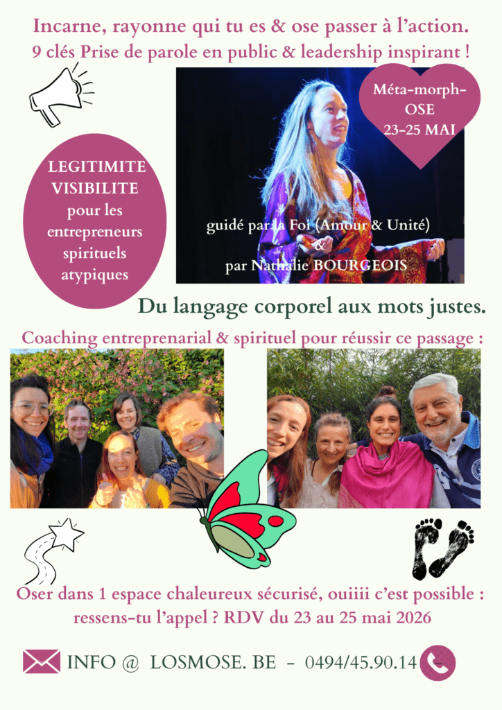 Incarne, rayonne et ose passer à l'action 9 mois Prise de parole en public et leadership inspirantN Bourgeois L Osmose