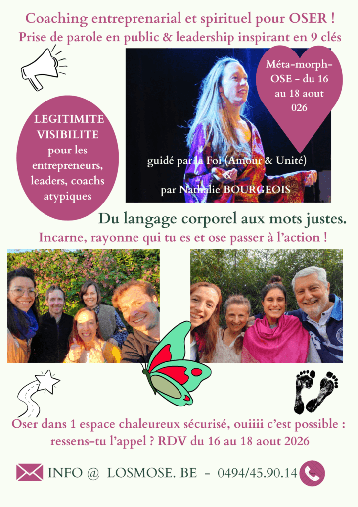 Incarne, rayonne et ose passer à l'action 9 mois Prise de parole en public et leadership inspirantN Bourgeois L Osmose